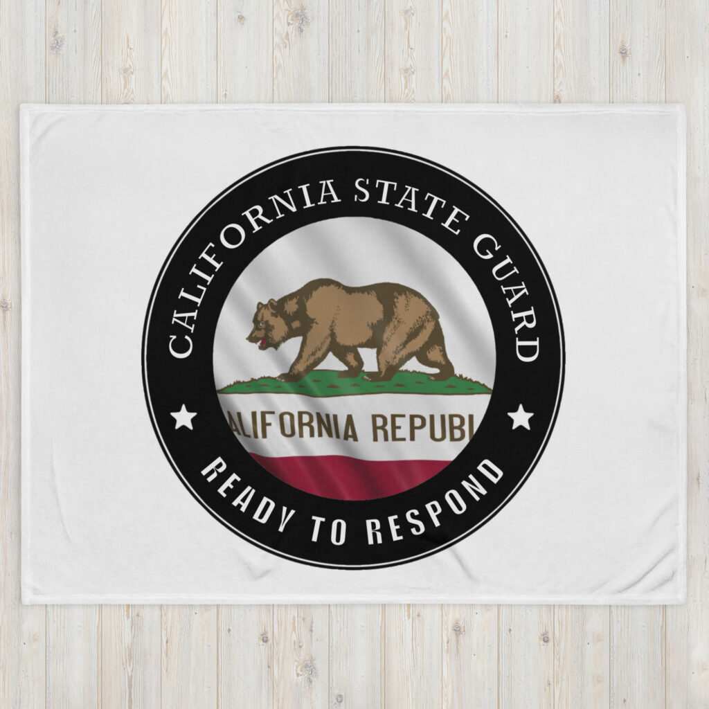 California State Guard 'Ready to Respond' Throw Blanket