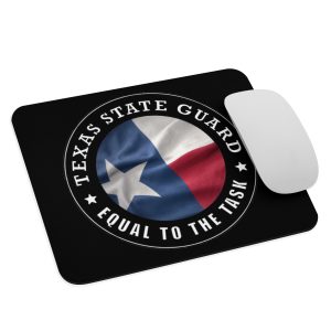 Texas State Guard 'Equal To The Task' Mouse pad