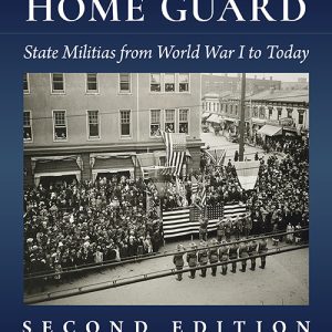 The American Home Guard, 2nd Edition